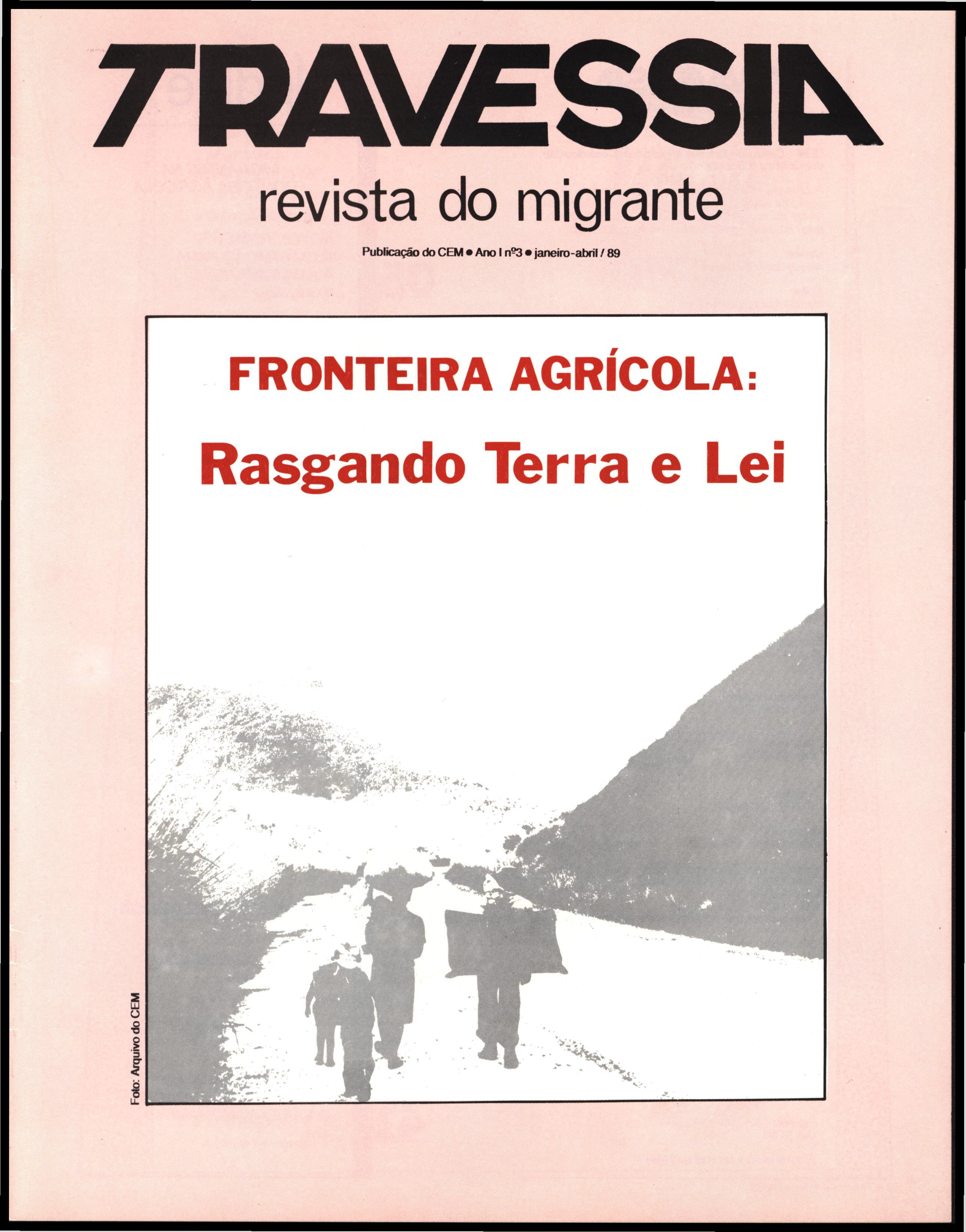 					Visualizar v. 1 n. 3 (1989): Fronteira agrícola: rasgando terra e lei
				